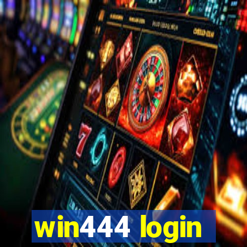 win444 login